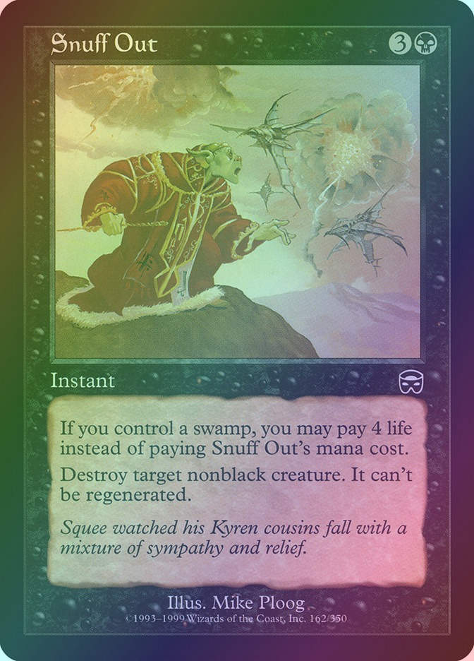 Snuff Out (MMQ) (162) / Foil