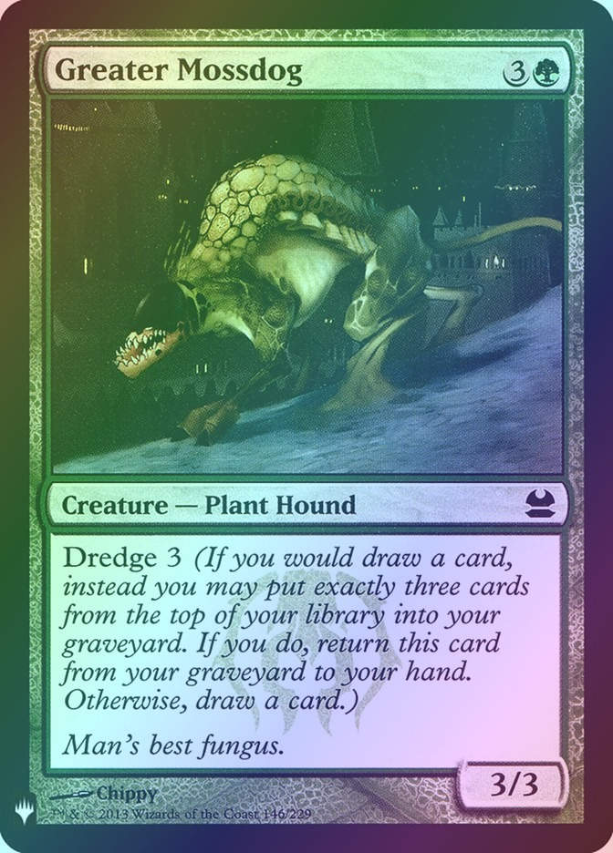 Greater Mossdog (PLST) (MMA-146) / Foil