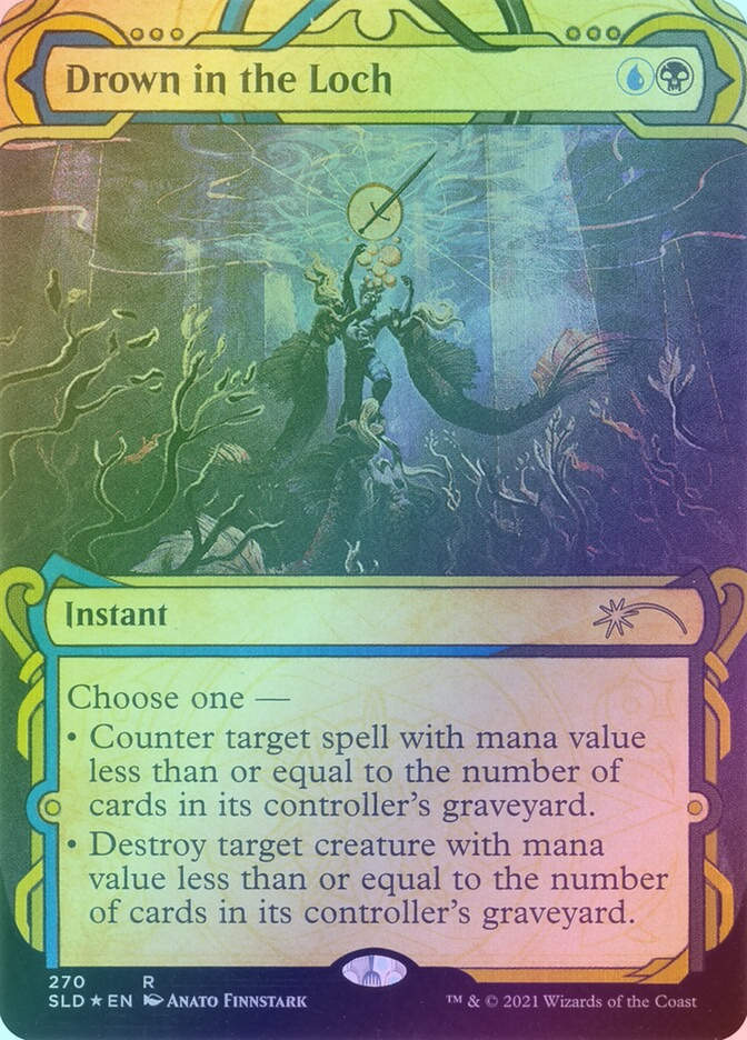 Drown in the Loch (SLD) (270) / Showcase / Foil