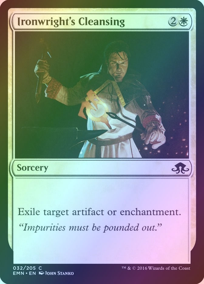 Ironwright's Cleansing (EMN) (32) / Foil