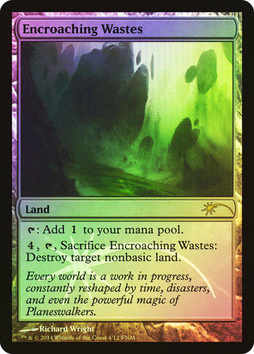 Encroaching Wastes (f14) / Foil