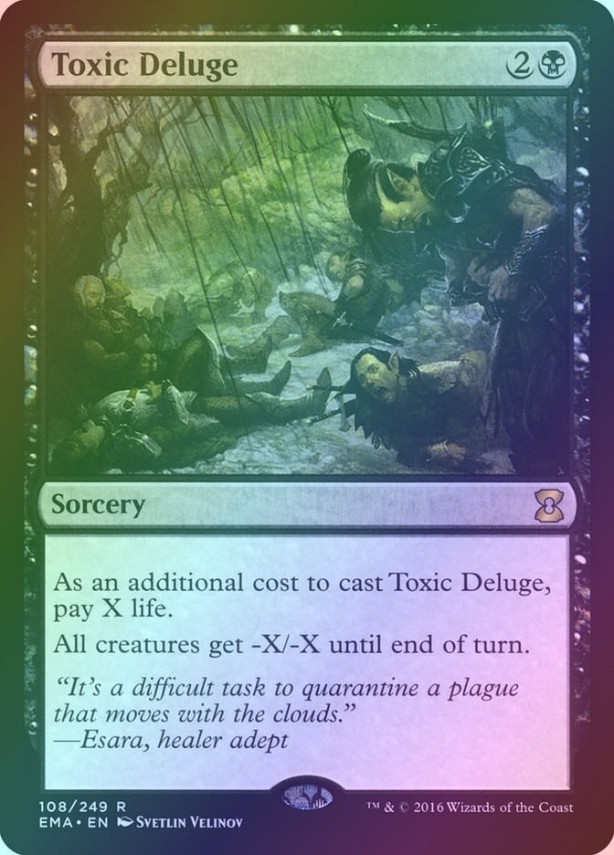 Toxic Deluge (EMA) (108) / Foil