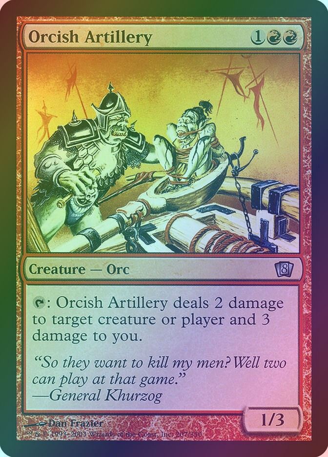 Orcish Artillery (8ED) (207★) / Foil