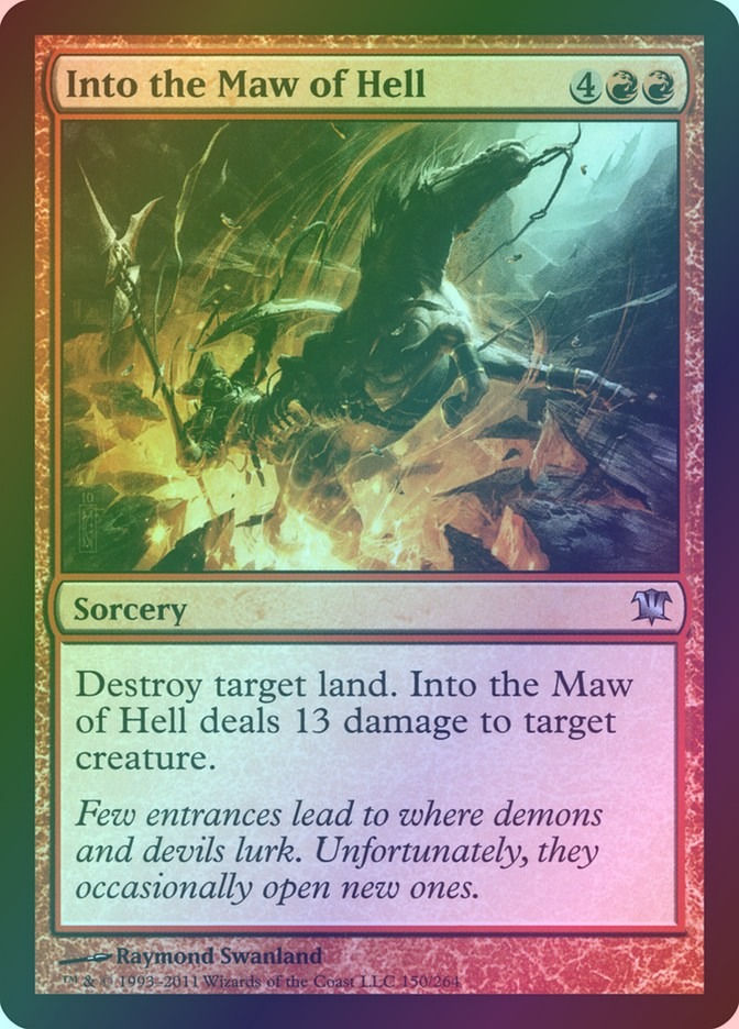 Into the Maw of Hell (ISD) (150) / Foil