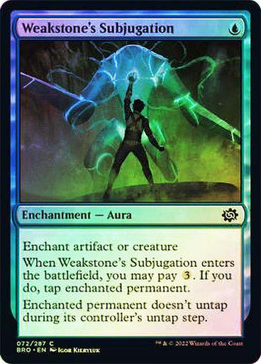 Weakstone's Subjugation (BRO) / Foil