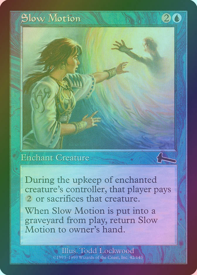 Slow Motion (ULG) (42) / Foil