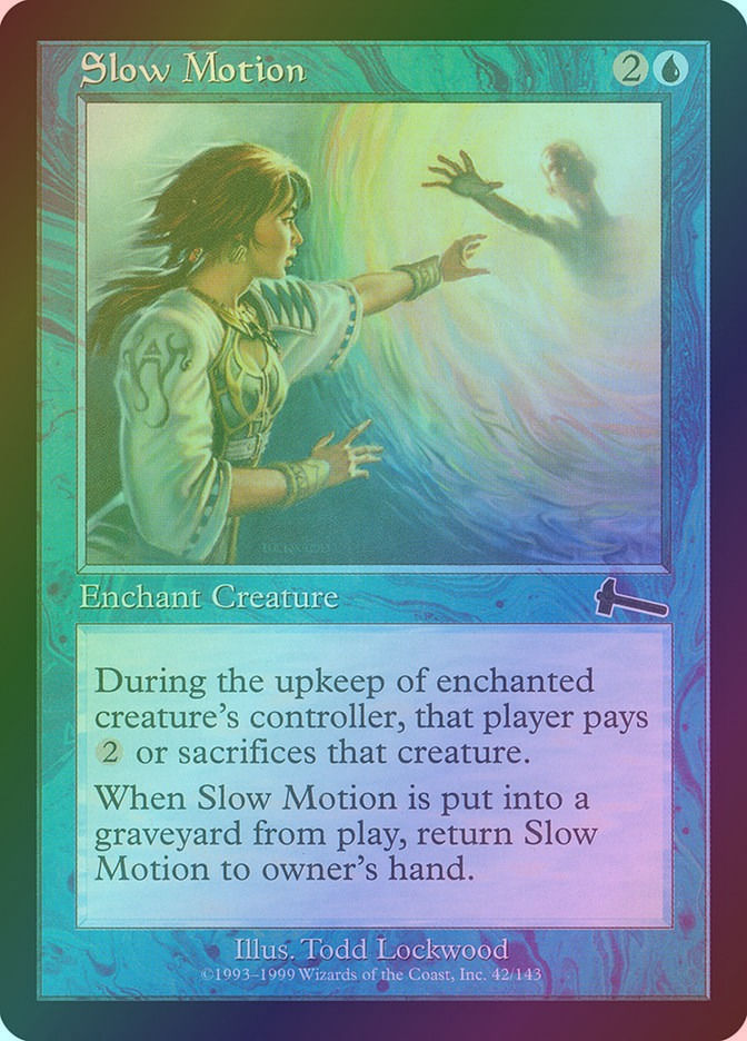 Slow Motion (ULG) (42) / Foil