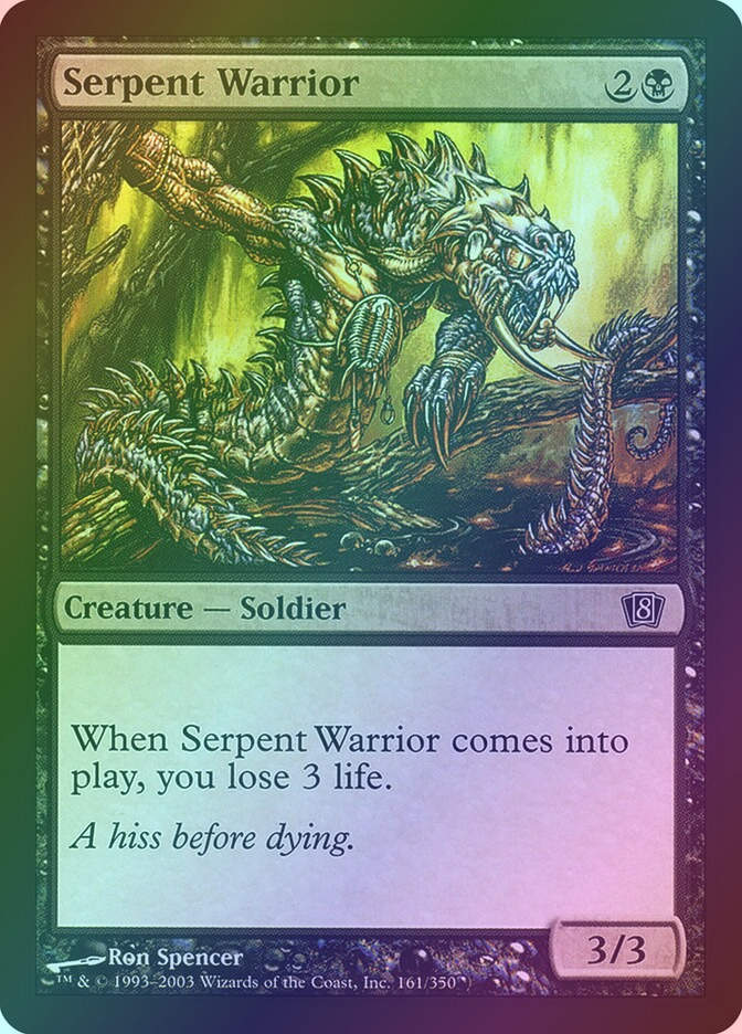 Serpent Warrior (8ED) (161★) / Foil