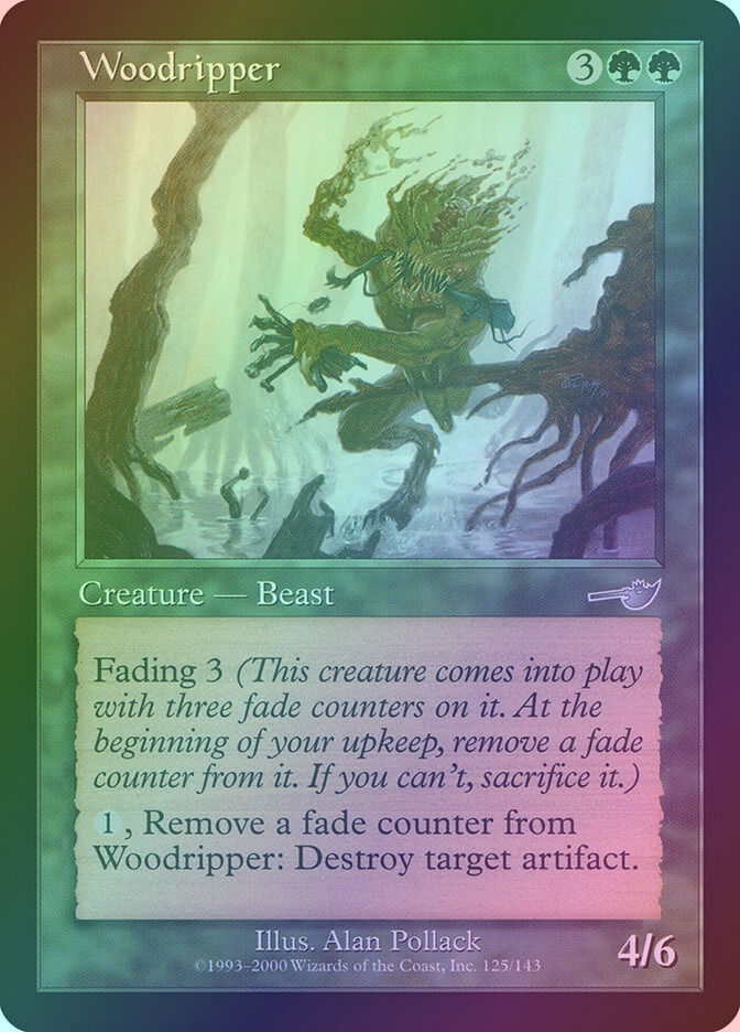 Woodripper (NEM) (125) / Foil