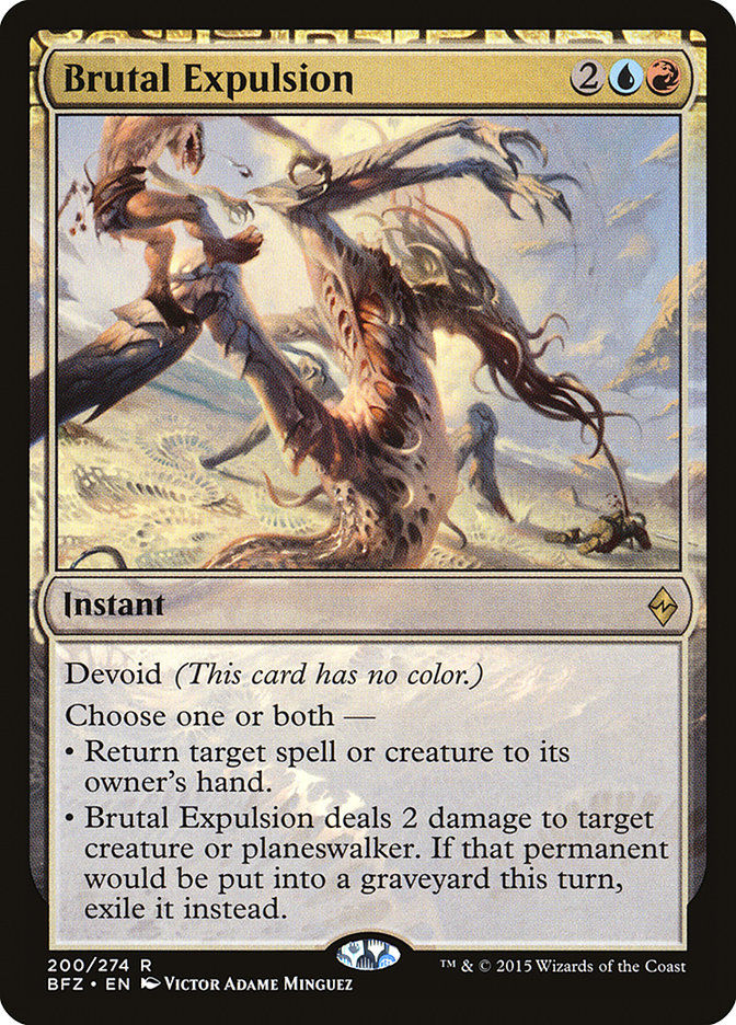 Brutal Expulsion (BFZ) (200)