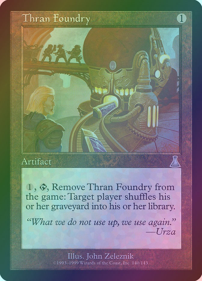 Thran Foundry (UDS) (140) / Foil