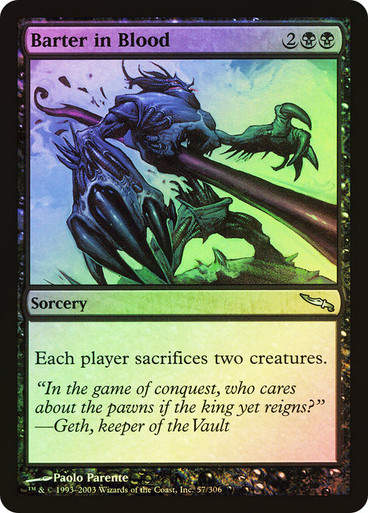 Barter in Blood (MRD) (57) / Foil