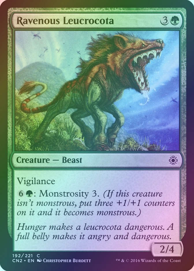 Ravenous Leucrocota (CN2) (192) / Foil