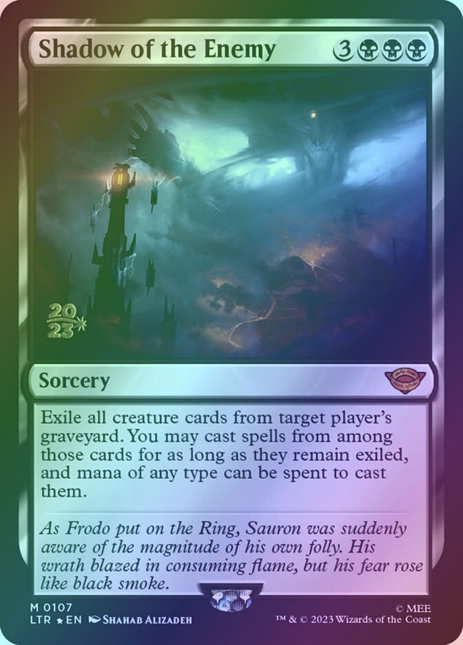 Shadow of the Enemy (PLTR) (107s) / Foil