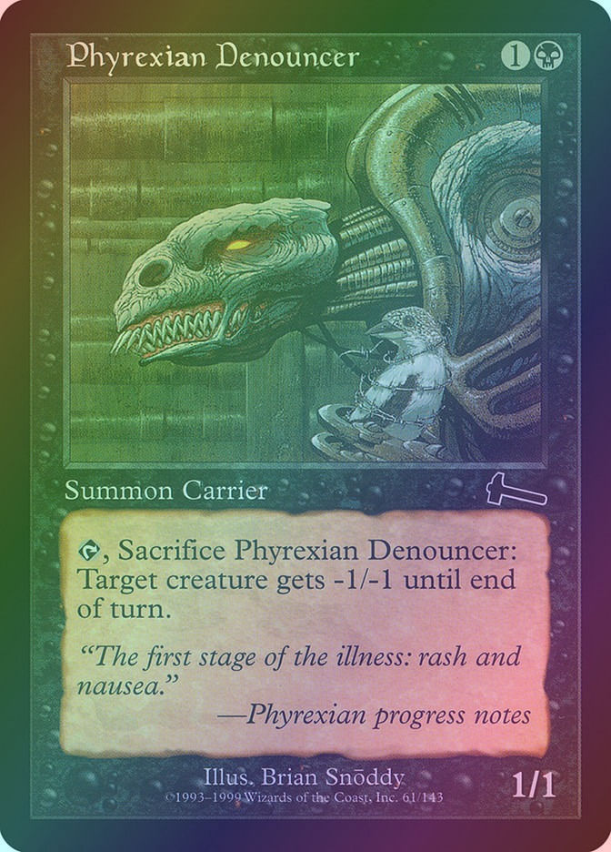 Phyrexian Denouncer (ULG) (61) / Foil