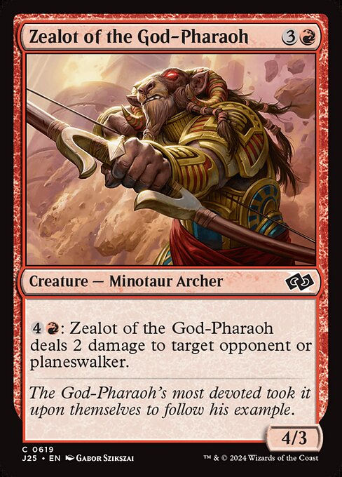 Zealot of the God-Pharaoh (J25) (619)