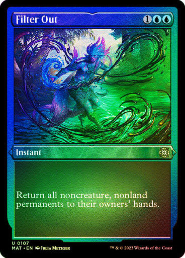 Filter Out (MAT) / Foil Etched