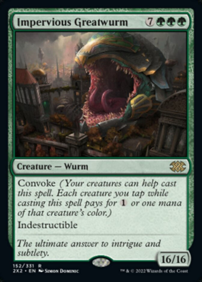 Impervious Greatwurm (2X2)