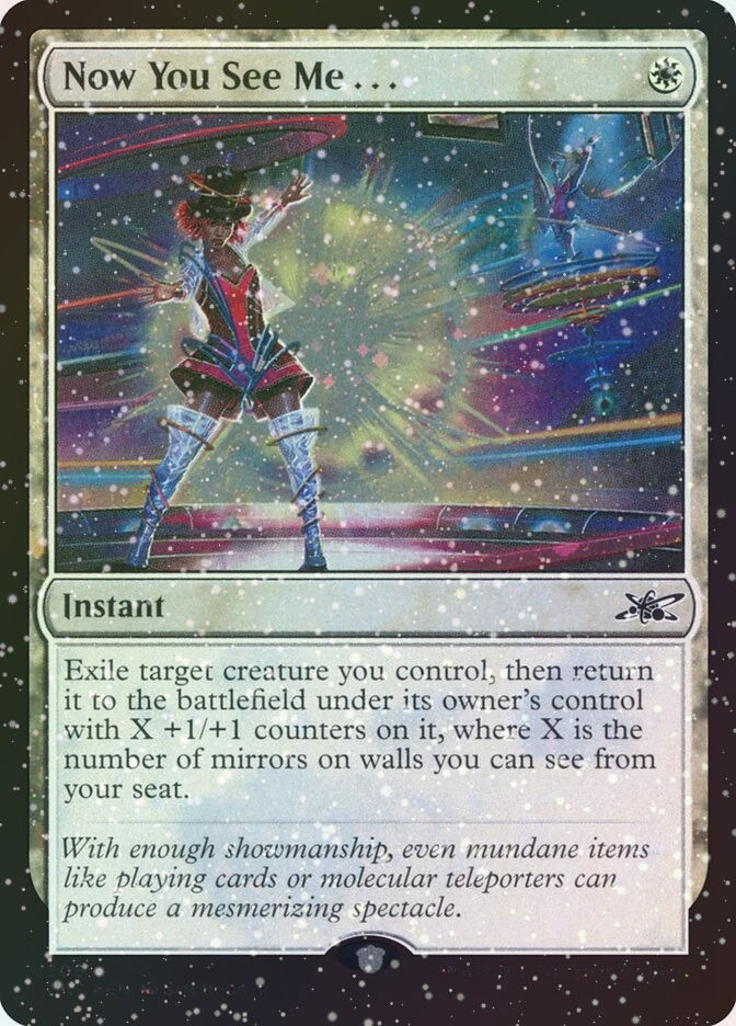 Now You See Me . . . (UNF) (306) / Galaxy Foil