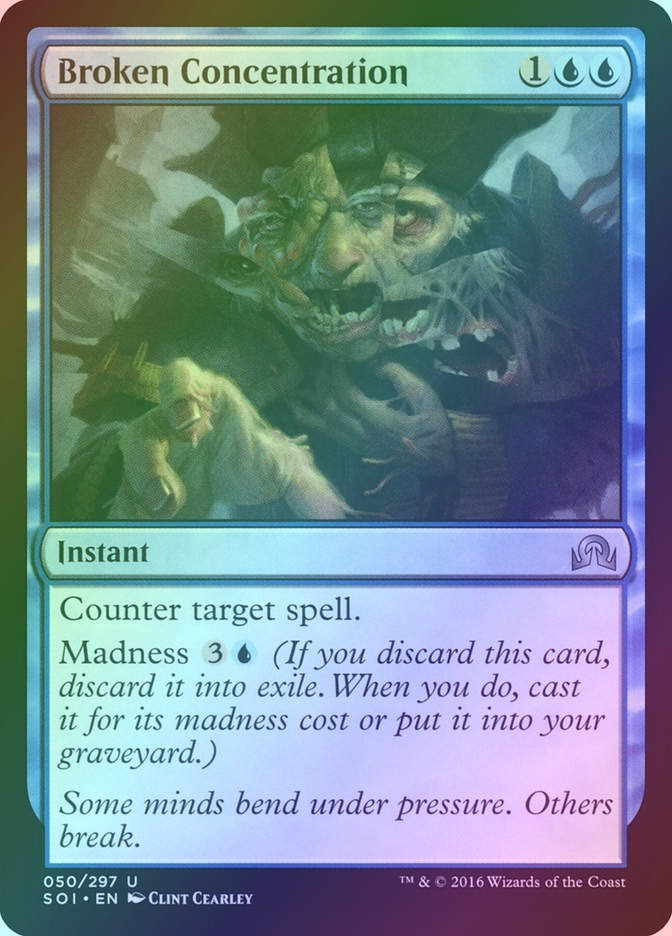 Broken Concentration (SOI) (50) / Foil