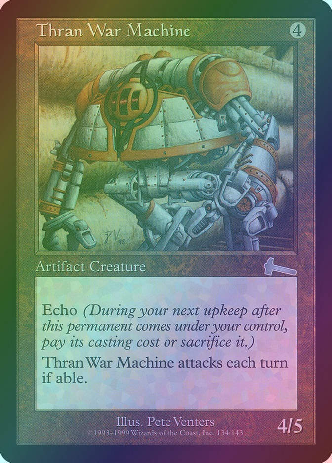 Thran War Machine (ULG) (134) / Foil