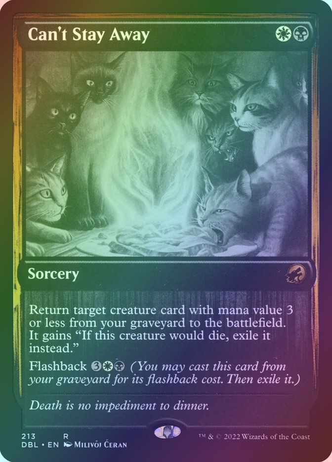 Can't Stay Away (DBL) (213) / Foil