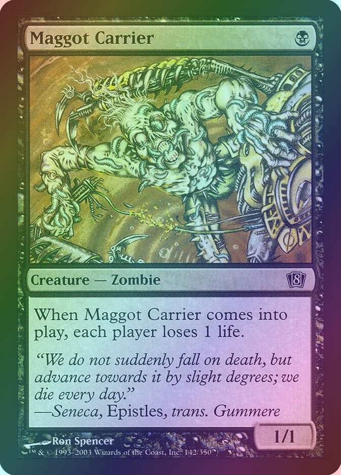 Maggot Carrier (8ED) (142★) / Foil
