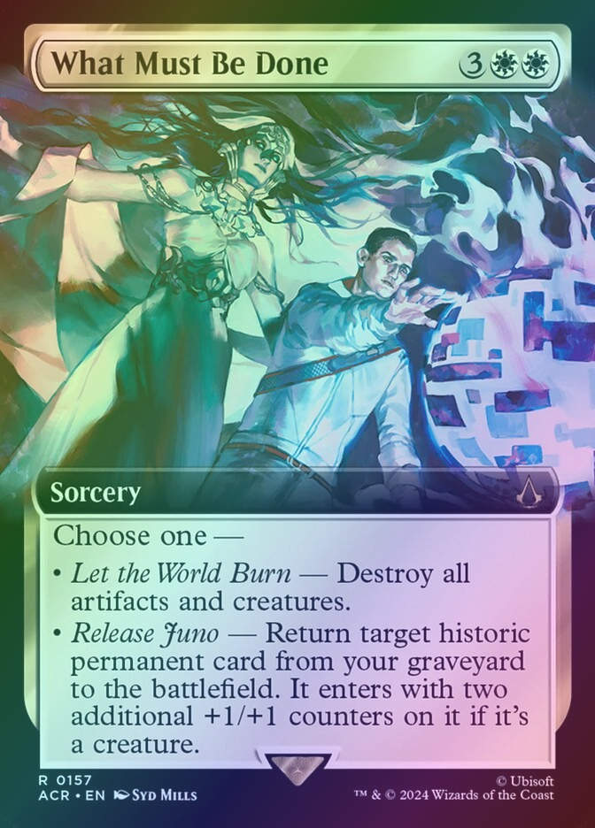 What Must Be Done (ACR) (157) / Extended Art / Foil