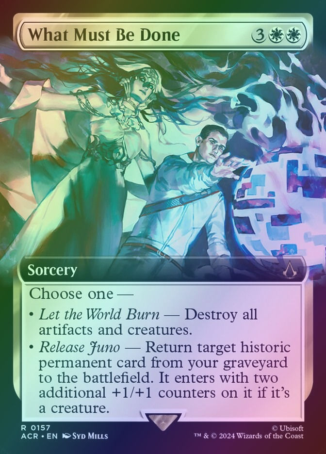 What Must Be Done (ACR) (157) / Extended Art / Foil