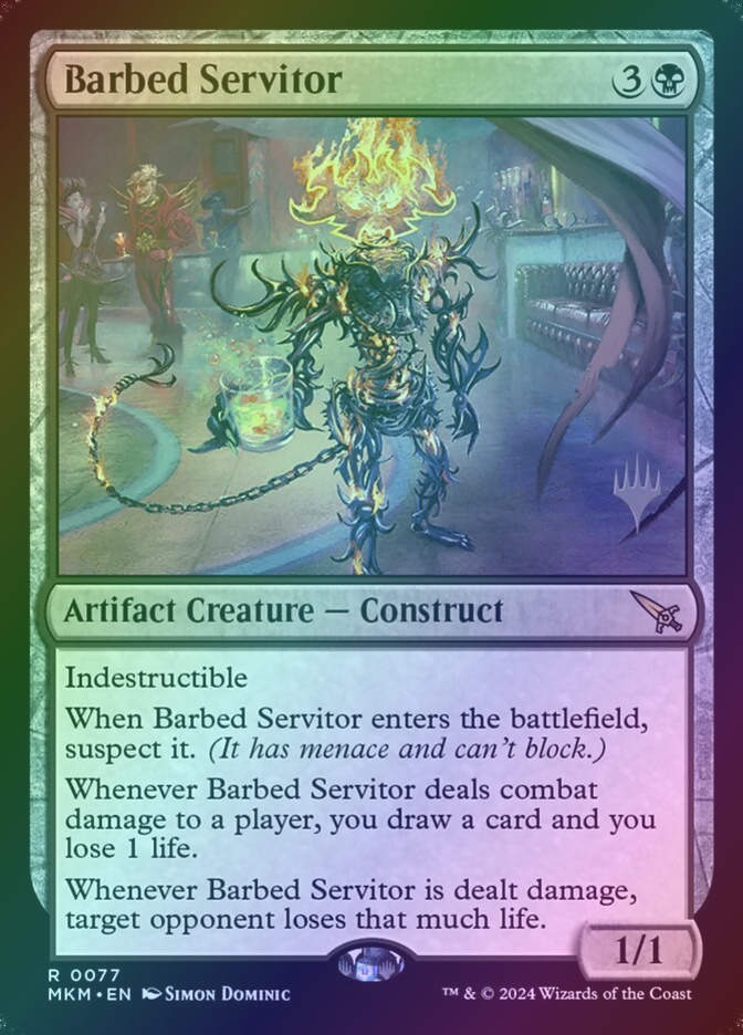 Barbed Servitor (PMKM) (77p) / Foil