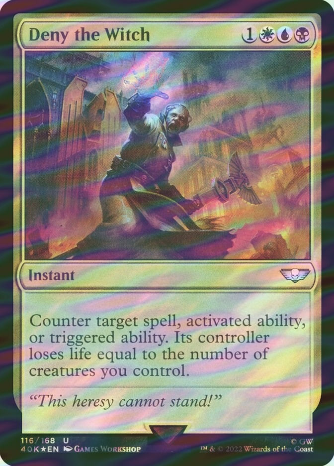 Deny the Witch (40K) (116★) / Surge Foil