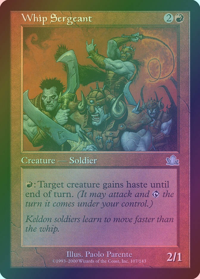 Whip Sergeant (PCY) (107) / Foil
