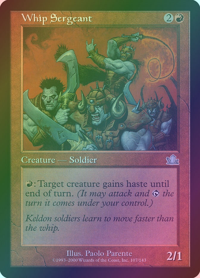 Whip Sergeant (PCY) (107) / Foil