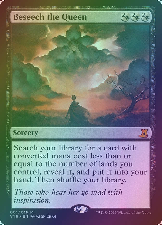 Beseech the Queen (V16) (1) / Foil