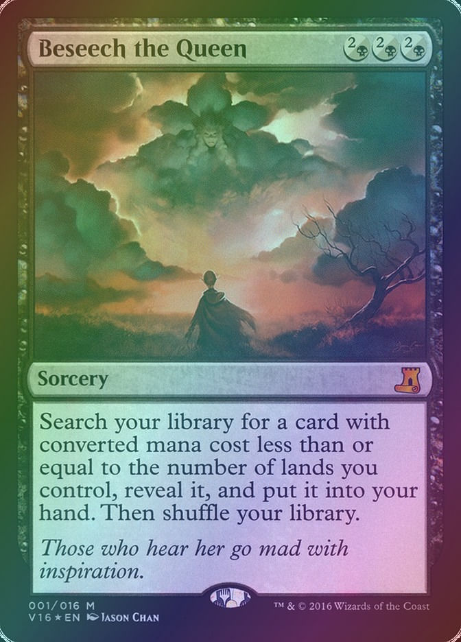 Beseech the Queen (V16) (1) / Foil