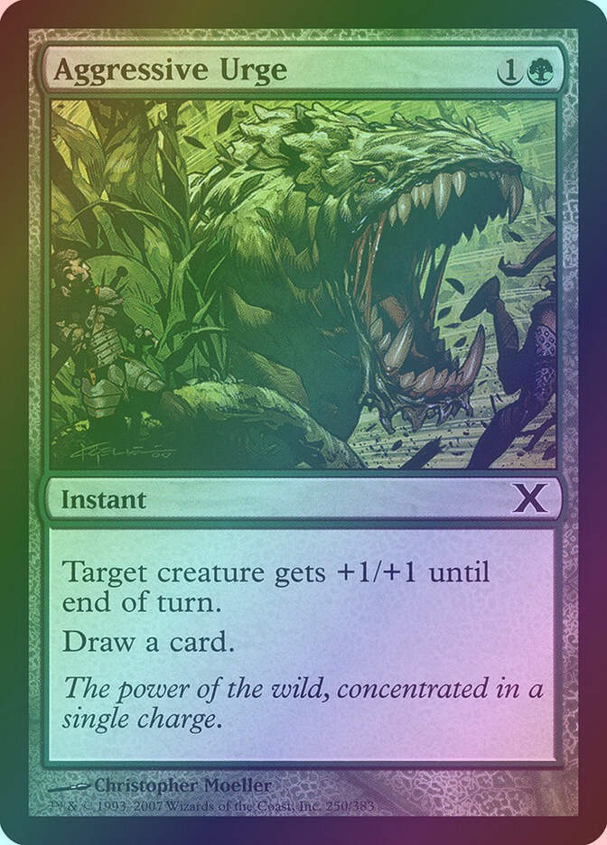 Aggressive Urge (10E) (250) / Foil