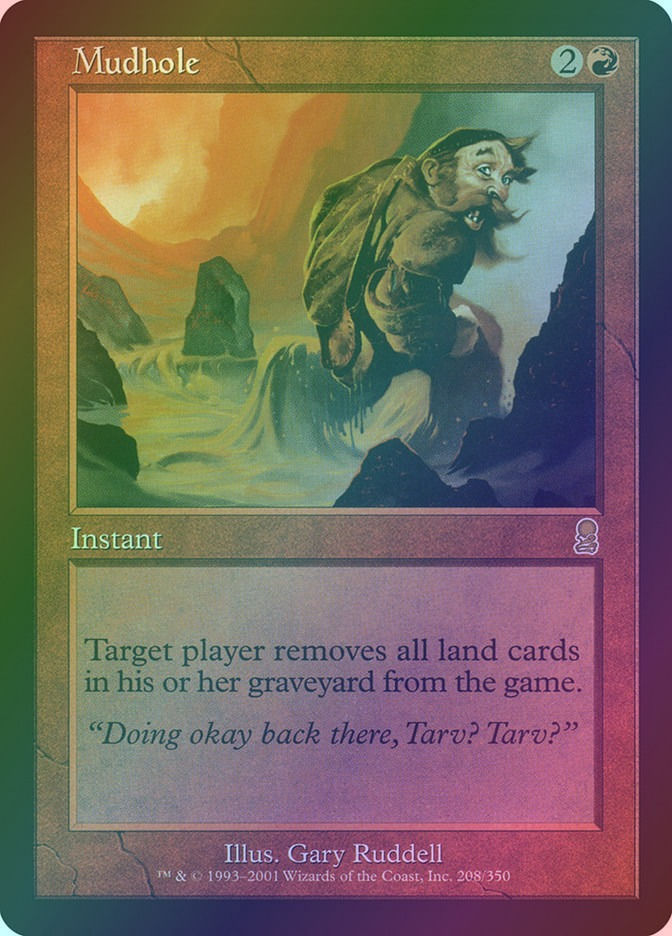 Mudhole (ODY) (208) / Foil
