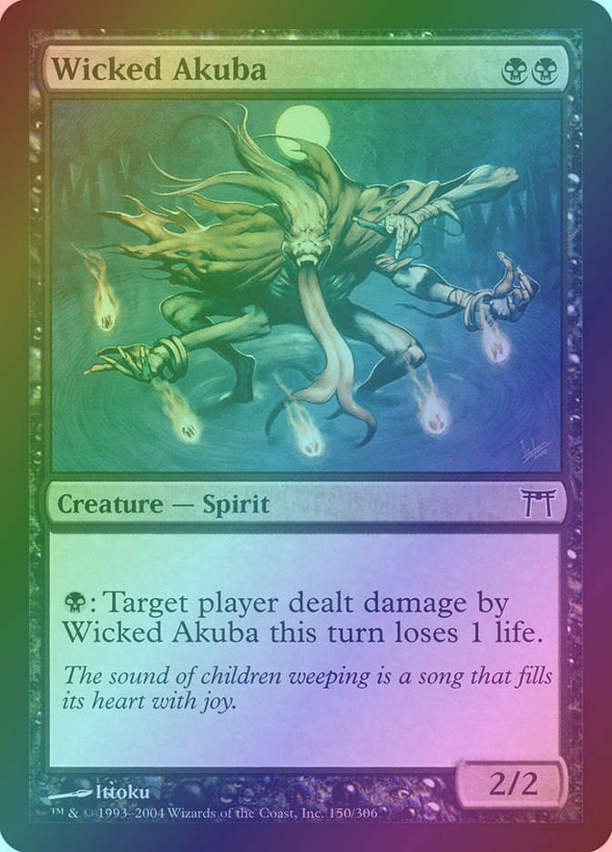 Wicked Akuba (CHK) (150) / Foil