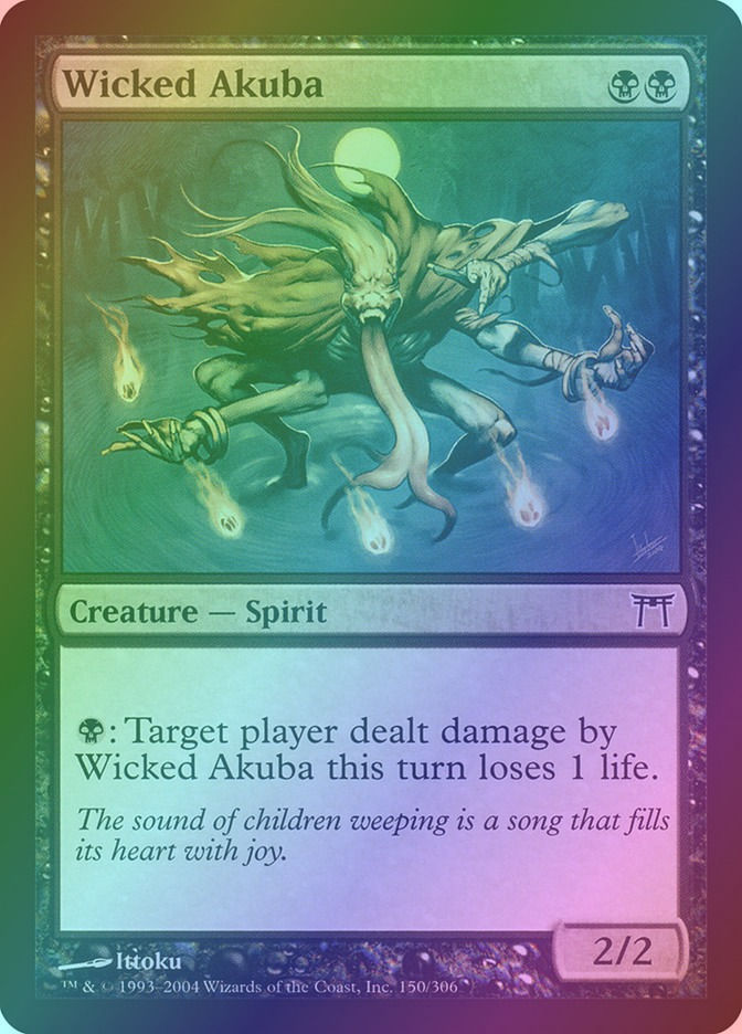 Wicked Akuba (CHK) (150) / Foil
