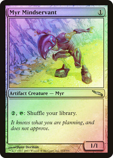 Myr Mindservant (MRD) (213) / Foil