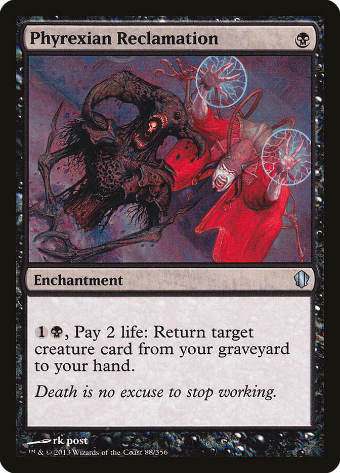 Phyrexian Reclamation (c13)