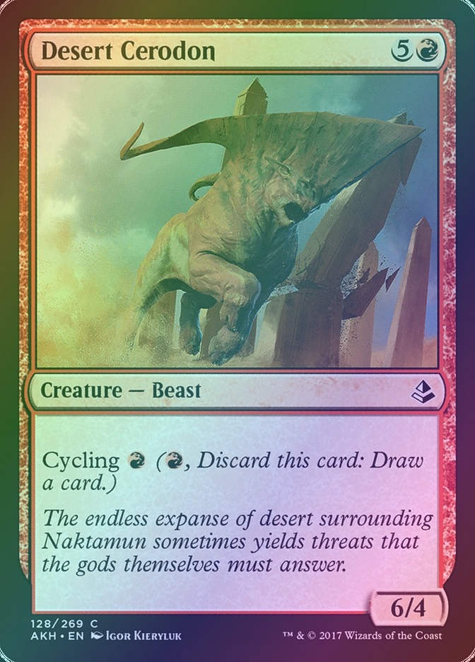 Desert Cerodon (AKH) (128) / Foil