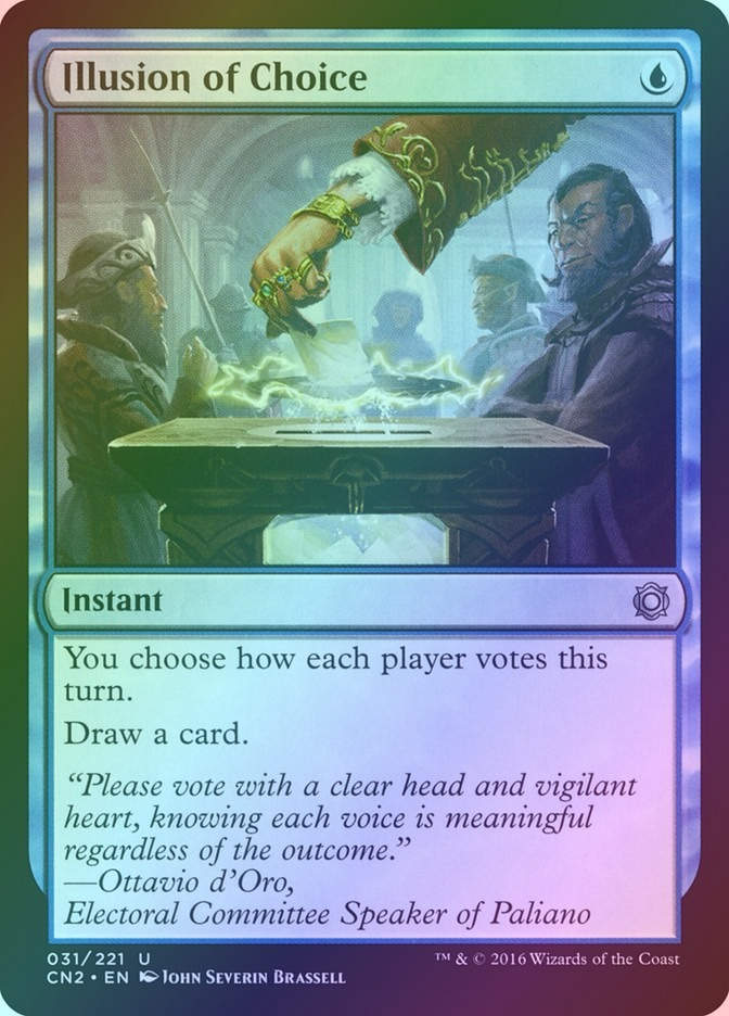 Illusion of Choice (CN2) (31) / Foil