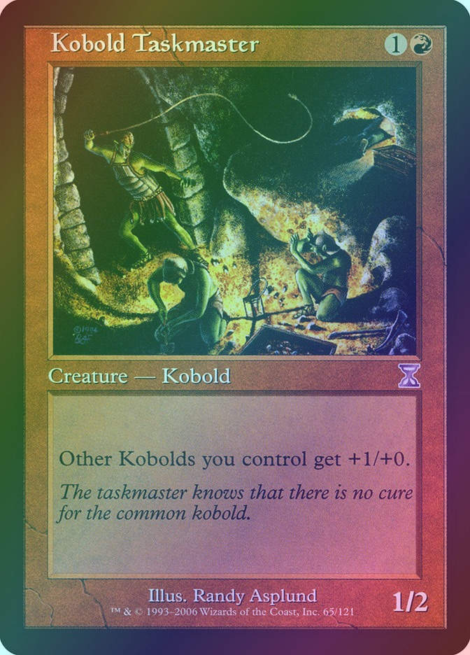 Kobold Taskmaster (TSB) (65) / Foil