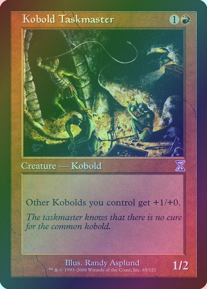 Kobold Taskmaster (TSB) (65) / Foil