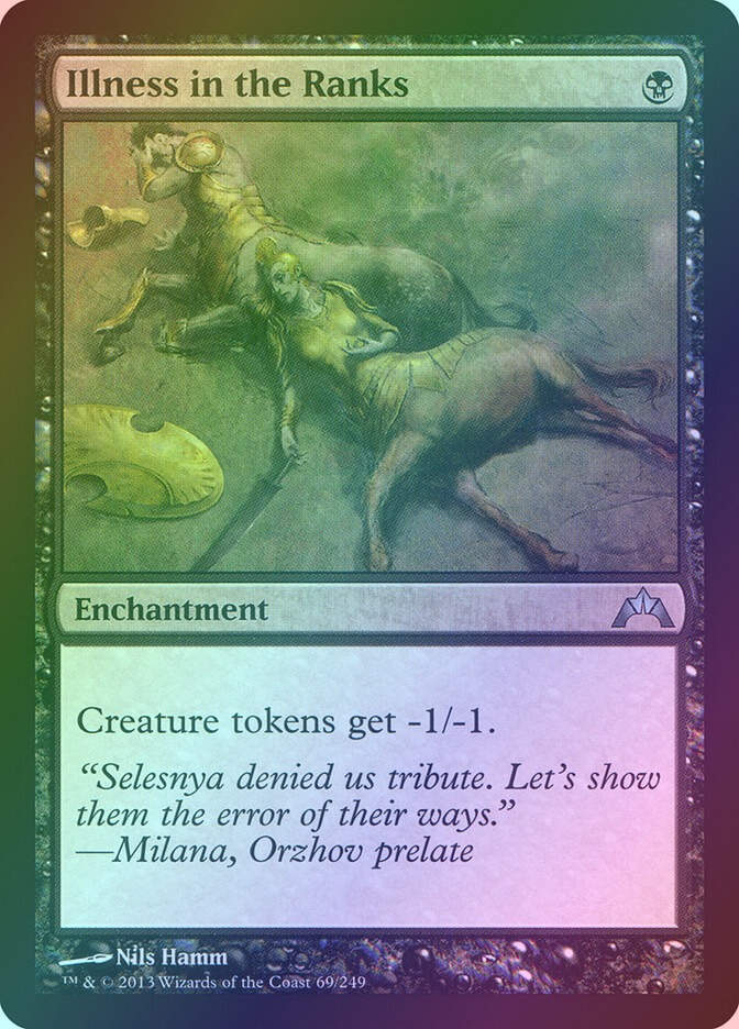 Illness in the Ranks (GTC) (69) / Foil