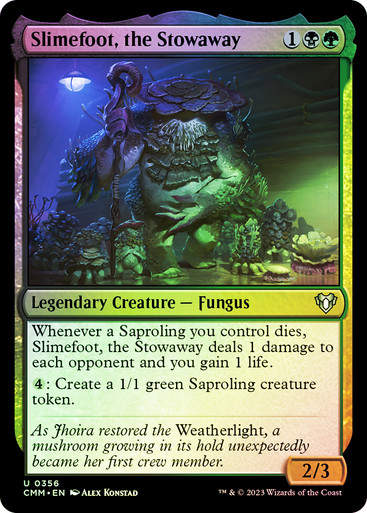 Slimefoot, the Stowaway (cmm) / Foil
