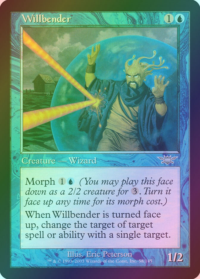 Willbender (LGN) (58) / Foil