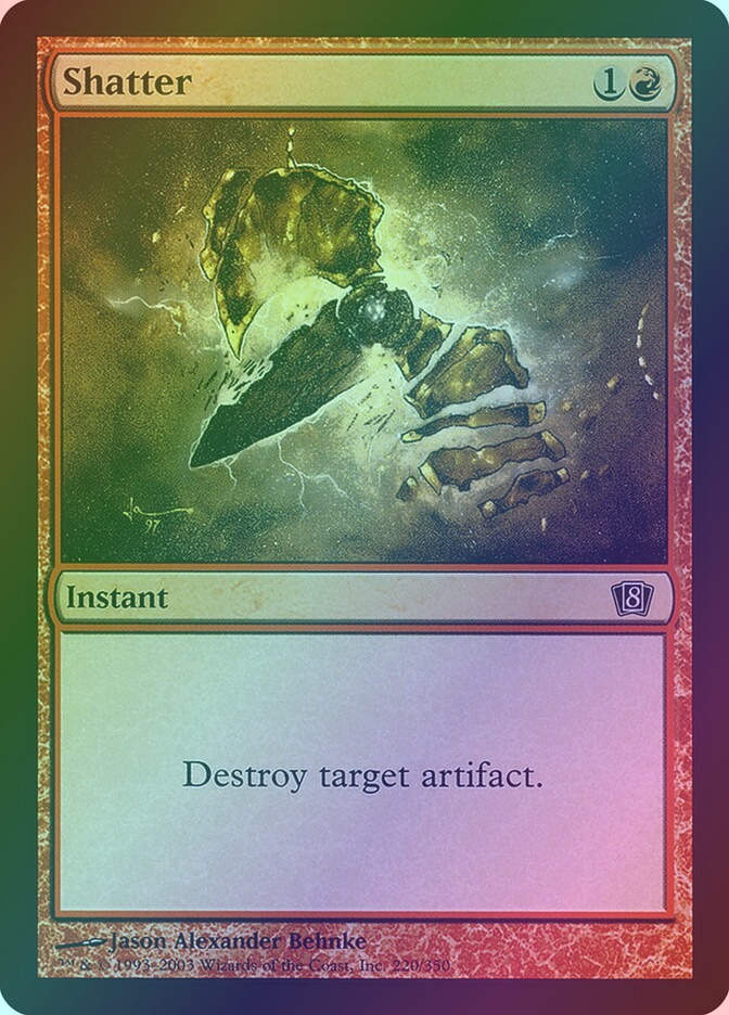 Shatter (8ED) (220★) / Foil