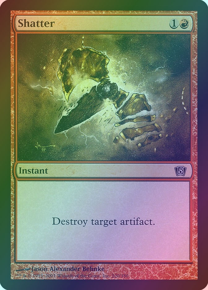 Shatter (8ED) (220★) / Foil